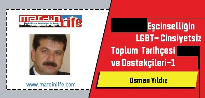 Eşcinselliğin 'LGBT Cinsiyetsiz Toplum' Tarihçesi ve Destekçileri 1