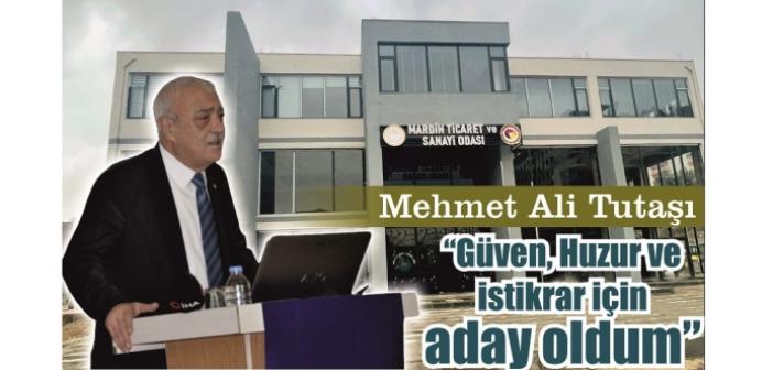 Tutaşı: Güven, istikrar ve huzurlu ortam için adayım!