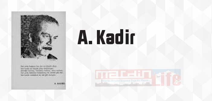 Bugünün Diliyle Hayyam - A. Kadir Kitap özeti, konusu ve incelemesi