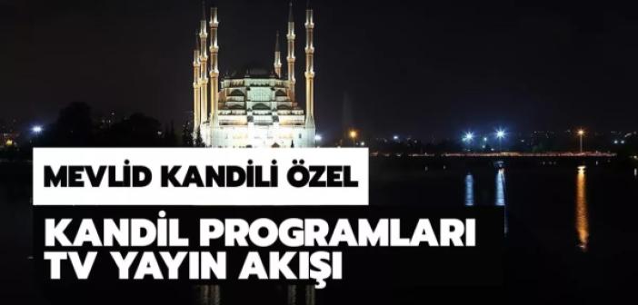 7 Ekim Cuma Mevlid Kandili Özel TV Yayın Akışı! Bu akşam hangi kanallarda Mevlit Kandili programı var?