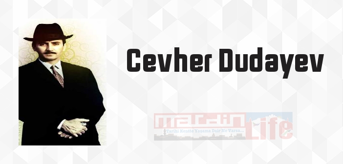 Özgürlük Kolay Değil - Cevher Dudayev Kitap özeti, konusu ve incelemesi