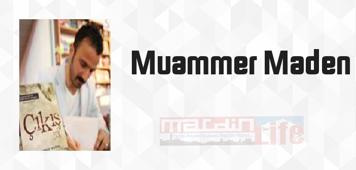 Çıkış yok - Muammer Maden Kitap özeti, konusu ve incelemesi