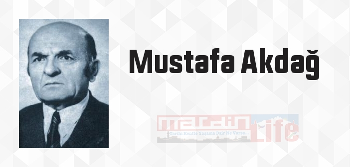 Mustafa Akdağ kimdir? Mustafa Akdağ kitapları ve sözleri