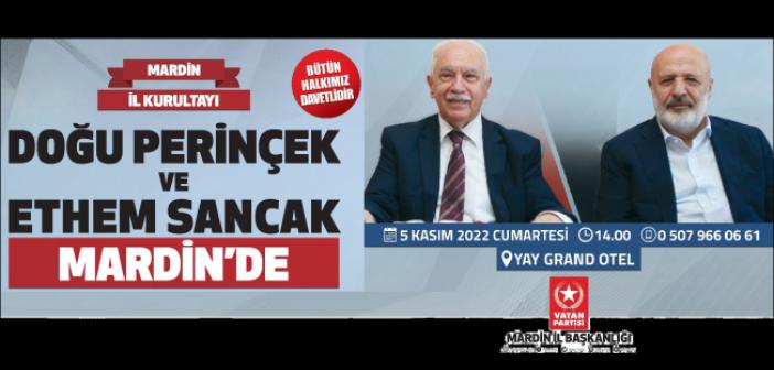 Doğu Perinçek ve Ethem Sancak Mardin'e geliyor