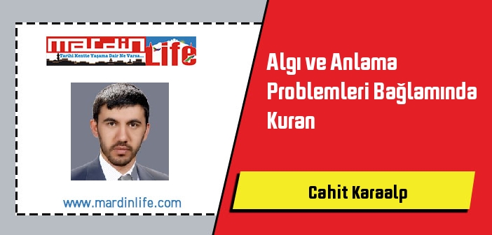 Algı ve Anlama Problemleri Bağlamında Kuran