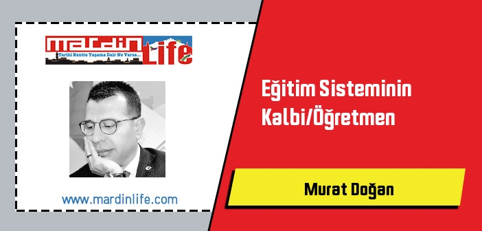 Eğitim Sisteminin Kalbi/Öğretmen