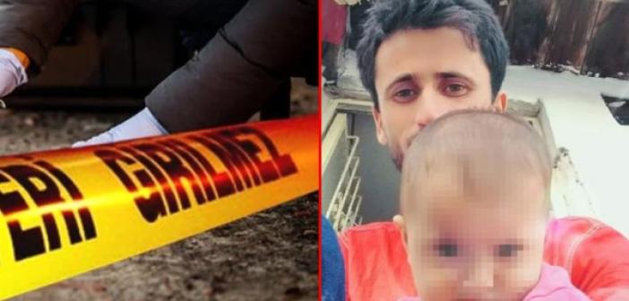 2 yaşındaki kızı ölen baba da tutuklandı