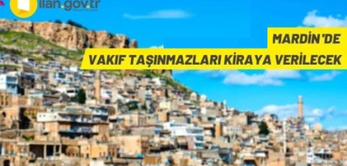 Mardin'de Vakıf taşınmazları kiraya verilecek