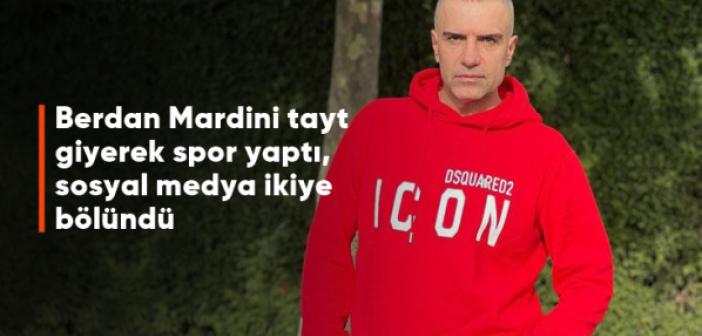 Berdan Mardini giydiği kıyafetle sosyal medya ikiye bölündü
