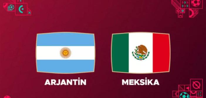 ARJANTİN - MEKSİKA Canlı izle - Dünya Kupası Arjantin Meksika Maçı saat kaçta?
