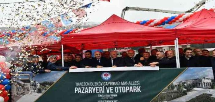 ‘Düzköy Pazaryeri ve Otopark Projesi’nin temeli törenle atıldı