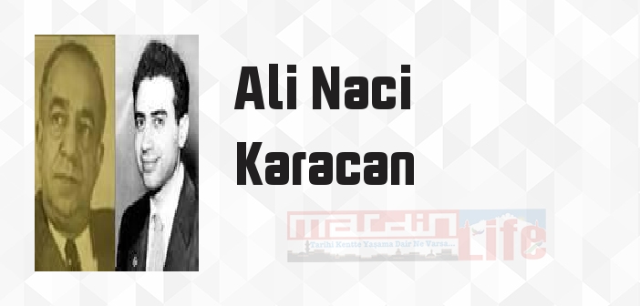 Ali Naci Karacan kimdir? Ali Naci Karacan kitapları ve sözleri
