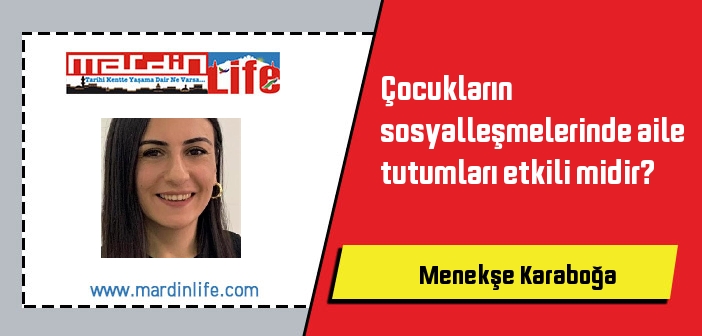 Çocukların sosyalleşmelerinde aile tutumları etkili midir?