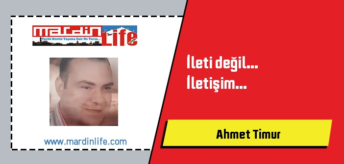 İleti değil... İletişim...