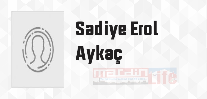 Dinle Rabia'nın Dilinden - Sadiye Erol Aykaç Kitap özeti, konusu ve incelemesi