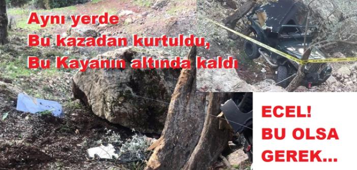 Kazadan kurtuldu, yuvarlanan kayanın altında can verdi