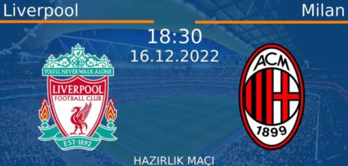 CANLI İZLE! Liverpool - Milan maçı şifresiz, kesintisiz canlı izle! Liverpool - Milan Maçı Canlı İzle!