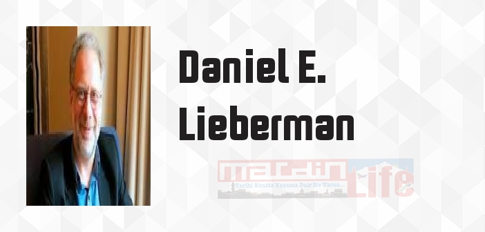 İnsan Vücudunun Öyküsü - Daniel E. Lieberman Kitap özeti, konusu ve incelemesi