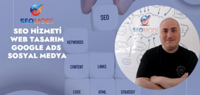 SEO Hizmeti ve Web Tasarım Çalışmalarında SEOmodi Farkı