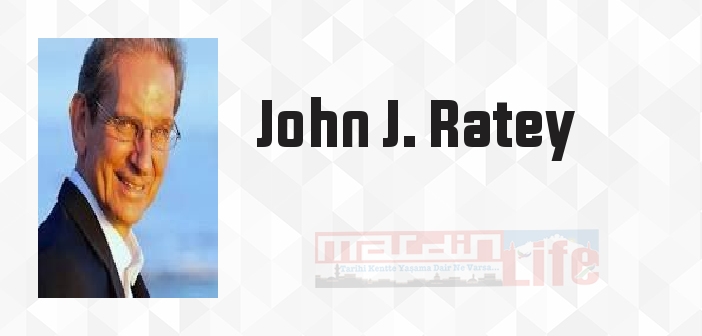 Dikkat Eksikliği Bozukluğu - John J. Ratey Kitap özeti, konusu ve incelemesi