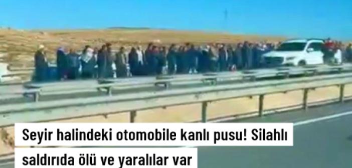 Seyir halindeki otomobile silahlı saldırı: 1 ölü, 2 yaralı