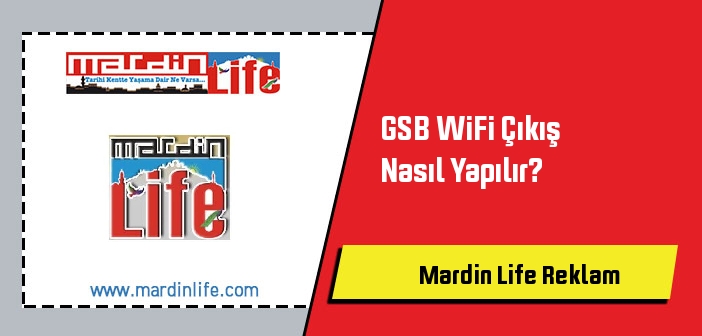 GSB WiFi Çıkış Nasıl Yapılır?