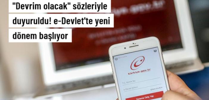 e-Devlet'te yeni dönem başlıyor! '@Devrim olacak' sözleriyle duyuruldu