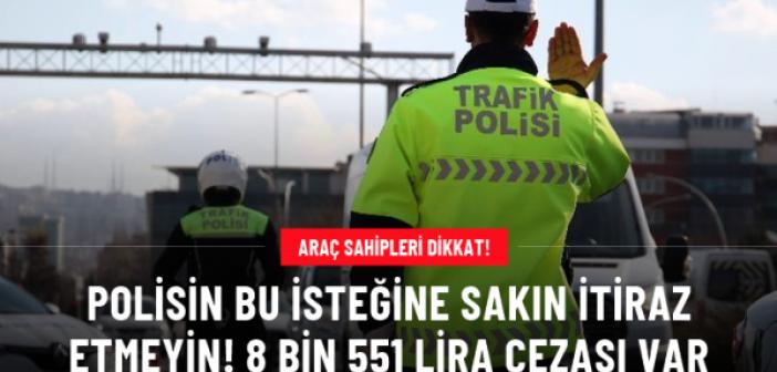 Trafik cezalarına okkalı zam! İtiraz eden sürücü 8 bin 551 TL ödeyecek
