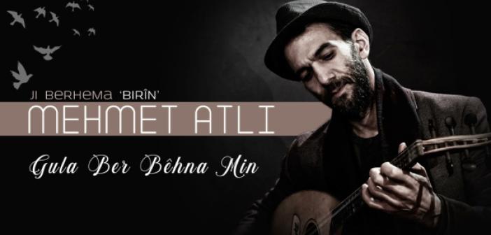 Mehmet Atlı - Gula Ber Bîna Min Kürtçe Şarkı Sözleri Türkçe Anlamı