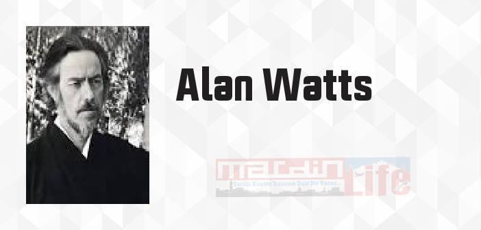 Taoculuk Zen ve Batı Kültürü - Alan Watts Kitap özeti, konusu ve incelemesi