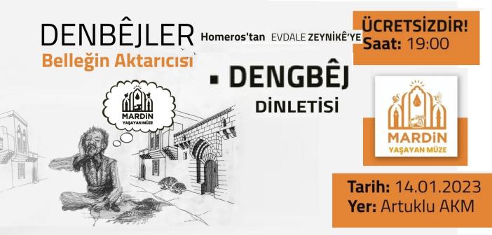 Dengbej Dinletisi Düzenlenecek