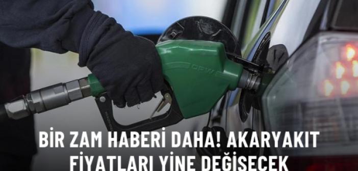 Araç sahiplerine kötü haber! Akaryakıt fiyatları yine değişiyor