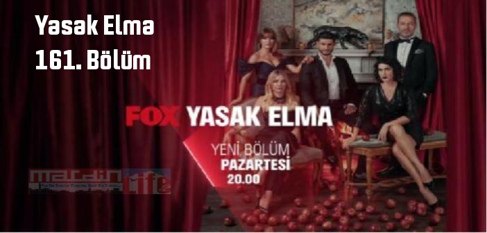 FOX TV Yasak Elma 161. Bölüm tek parça full izle! Yasak Elma dizisi son bölüm Youtube'dan izle