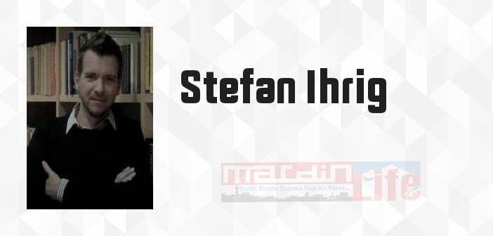 Naziler ve Atatürk - Stefan Ihrig Kitap özeti, konusu ve incelemesi