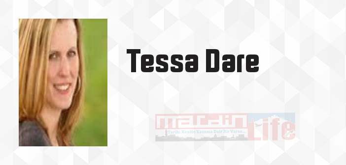Tessa Dare kimdir? Tessa Dare kitapları ve sözleri