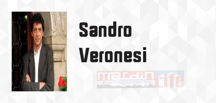 Sandro Veronesi kimdir? Sandro Veronesi kitapları ve sözleri