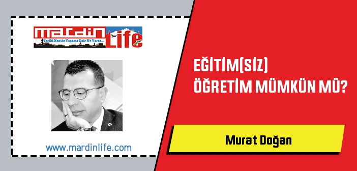 EĞİTİM(siz) ÖĞRETİM mümkün mü?