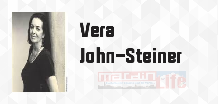 Vera John-Steiner kimdir? Vera John-Steiner kitapları ve sözleri