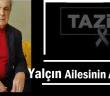Yalçın Ailesinin Acı Günü