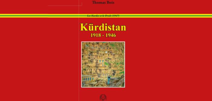 Kürdistan kitabının özeti / Thomas Bois