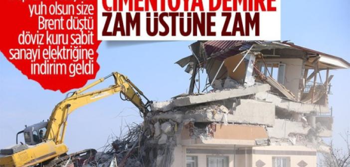 Deprem sonrası sebepsiz yere inşaat malzemelerine zam geldi