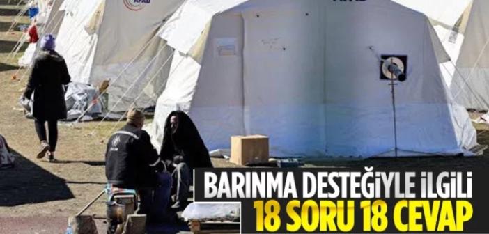 Depremzedelere Desteklerle ile ilgili merak edilen SORU ve CEVAPLAR