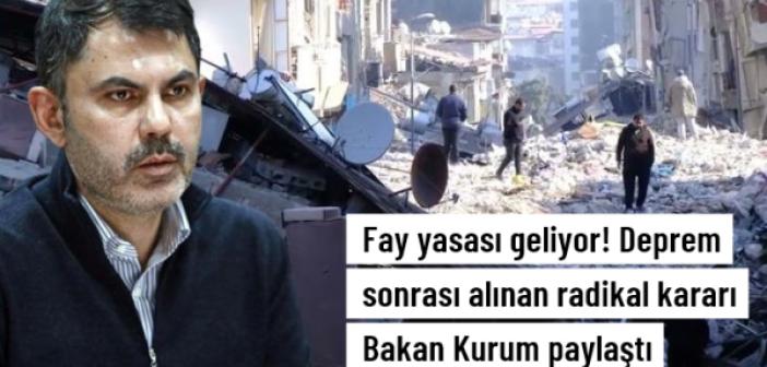 Fay yasası geliyor! Deprem bölgesine yapılacak konutlarla ilgili YENİ gelişme