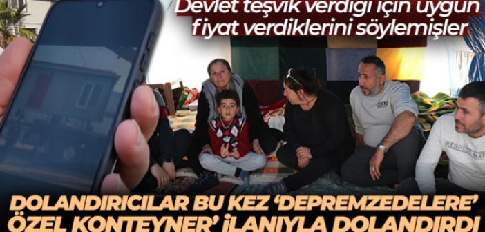 Dolandırıcılar iş başında! Depremzedeleri bile dolandırdılar...