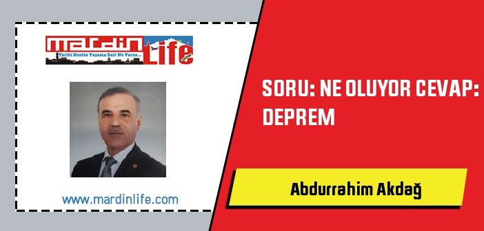 SORU: NE OLUYOR CEVAP: DEPREM