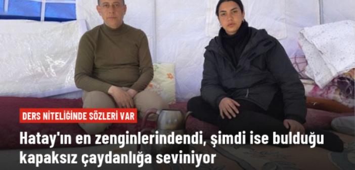 Şehrin en zenginlerindendi, şimdi ise bulduğu kapaksız çaydanlığa seviniyor