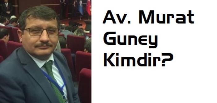 Murat Günay KİMDİR? Çorum İl Başkanı Av. Murat Günay aslen nerelidir?