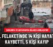 Sel felaketinde 14 kişi hayatını kaybetti, 5 kişi aranıyor