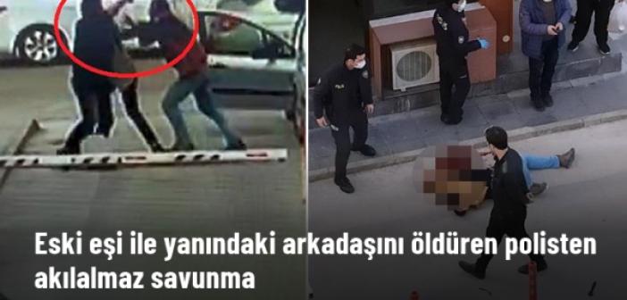 Eski eşi ile yanındaki arkadaşını öldüren polis, kendini böyle savundu: Profesyonelliğimi son ana kadar korudum