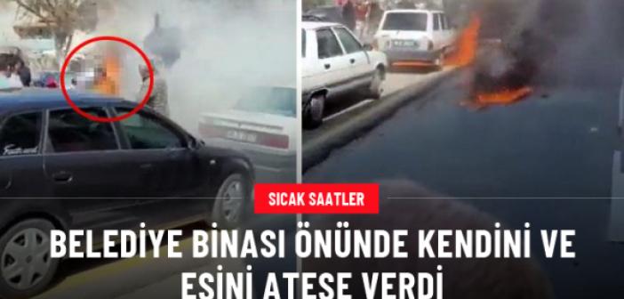 Belediye ile yol yapım anlaşmazlığı yaşayan adam kendini ve eşini ateşe verdi